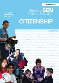 Meeting SEN in the Curriculum: Citizenship【電子書籍】[ Alan Combes ]
