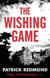 The Wishing Game【電子書籍】[ Patrick Redmond ]