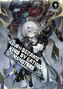 How I Became King by Eating Monsters Volume 4