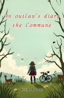 An outlaw's diary: the Commune