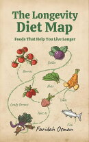 The Longevity Diet Map: Foods That Help You Live Longer