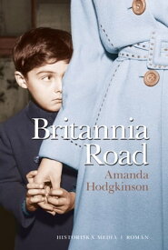 Britannia Road【電子書籍】[ Amanda Hodgkinson ]