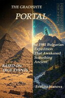 The Gradishte Portal: The 1981 Bulgarian Expedition That Awakened Something Ancient