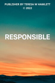 responsible responsible BOOKS【電子書籍】[ Teresa W Hamlett ]