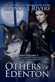 Others of Edenton Series Volume 1【電子書籍】[ Brandy L Rivers ]