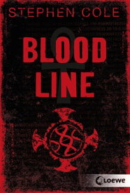 Bloodline (Band 1) Atemberaubendes Action-Jugendbuch ab 12 Jahre【電子書籍】[ Stephen Cole ]