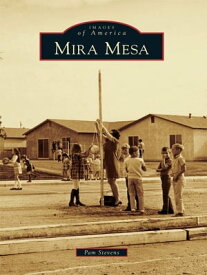 Mira Mesa【電子書籍】[ Pam Stevens ]