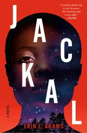 Jackal A Novel【電子書籍】[ Erin E. Adams ]