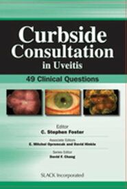 Curbside Consultation in Uveitis 49 Clinical Questions【電子書籍】