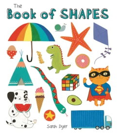 Book of Shapes【電子書籍】[ Sarah Dyer ]