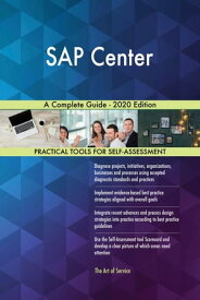 SAP Center A Complete Guide - 2020 Edition【電子書籍】[ Gerardus Blokdyk ]