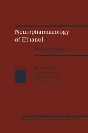 Neuropharmacology of Ethanol New Approaches【電子書籍】[ KOOB ]