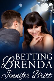 Betting Brenda【電子書籍】[ Jennifer Britt ]