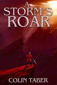 A Storm's Roar DragonTide, #2【電子書籍】[ Colin Taber ]