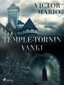 Temple-tornin vanki【電子書籍】[ Victor Mario ]