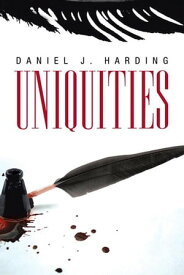 Uniquities【電子書籍】[ Daniel J. Harding ]