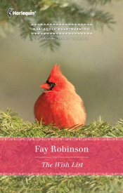 The Wish List【電子書籍】[ Fay Robinson ]