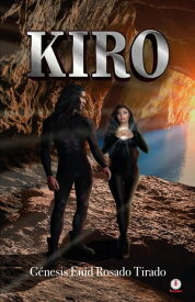 Kiro【電子書籍】[ G?nesis Enid Rosado Tirado ]