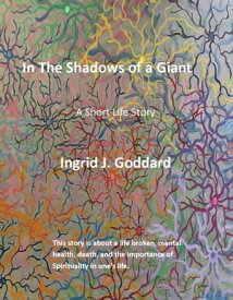 In the Shadows of a Giant【電子書籍】[ Ingrid Goddard ]