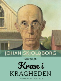 Kr?n i Kragheden【電子書籍】[ Johan Skjoldborg ]