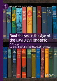 Bookshelves in the Age of the COVID-19 Pandemic【電子書籍】