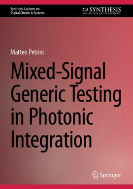 Mixed-Signal Generic Testing in Photonic Integration 