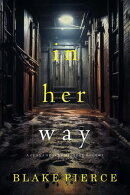 In Her Way (A Jenna Graves Suspense ThrillerーBook 11)