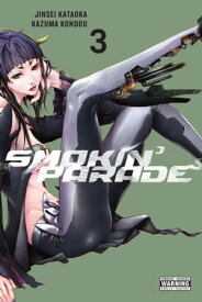 Smokin' Parade, Vol. 3【電子書籍】[ Jinsei Kataoka ]