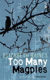 Too Many Magpies【電子書籍】[ Elizabeth Baines ]