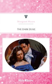 The Dark Duke【電子書籍】[ Margaret Moore ]