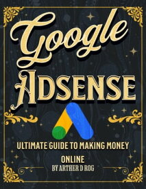 Google Adsense Book【電子書籍】[ arther d rog ]