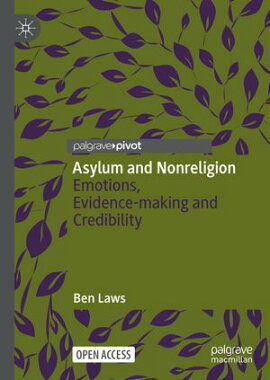 Asylum and Nonreligion Emotions, Evidence-making and Credibility