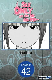 See Only Me Me Me Me Me.. #042【電子書籍】[ Kuriicha ]