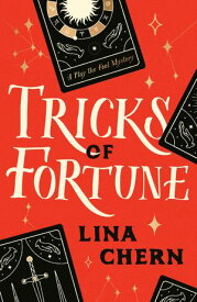 Tricks of Fortune A Play the Fool Mystery【電子書籍】[ Lina Chern ]