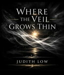 Where The Veil Grows Thin