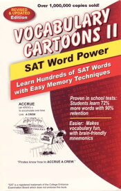 Vocabulary Cartoons II, SAT Word Power Learn Hundreds of SAT Words with Easy Memory Techniques【電子書籍】[ Bryan Burchers ]
