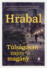 T?ls?gosan zajos mag?ny【電子書籍】[ Bohumil Hrabal ]