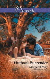 Outback Surrender【電子書籍】[ Margaret Way ]