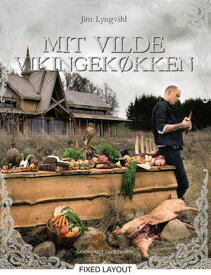 Mit vilde vikingek?kken【電子書籍】[ Jim Lyngvild ]