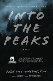 Into The Peaks【電子書籍】[ Ryan Lill-Washington ]