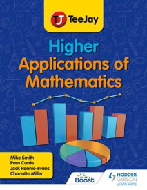 TeeJay Higher Applications of Mathematics【電子書籍】[ Mike Smith ]