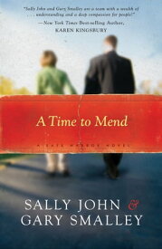 A Time to Mend【電子書籍】[ Sally John ]