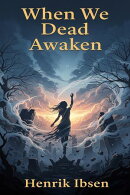 When We Dead Awaken