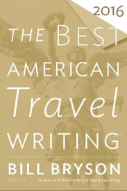 The Best American Travel Writing 2016【電子書籍】