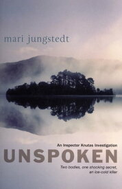 Unspoken Anders Knutas series 2【電子書籍】[ Mari Jungstedt ]