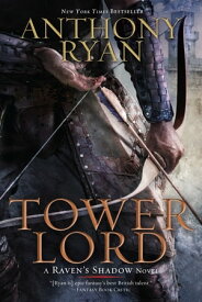 Tower Lord【電子書籍】[ Anthony Ryan ]