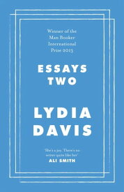 Essays Two【電子書籍】[ Lydia Davis ]