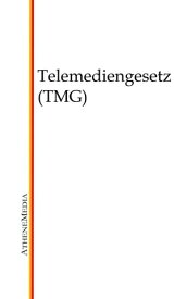 Telemediengesetz (TMG)【電子書籍】