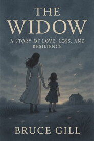 The Widow English【電子書籍】[ Bruce Gill ]