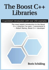 The Boost C++ Libraries【電子書籍】[ Boris Sch?ling ]